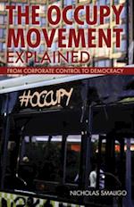 The Occupy Movement Explained