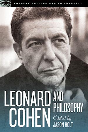 Leonard Cohen and Philosophy