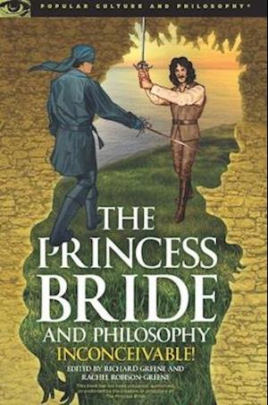 The Princess Bride and Philosophy