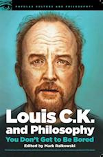 Louis C.K. and Philosophy