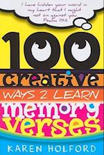 100 Creative Ways 2 Learn Memory Verses