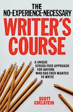 No Experience Necessary Writer's Course