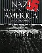 Nazi Prisoners of War in America