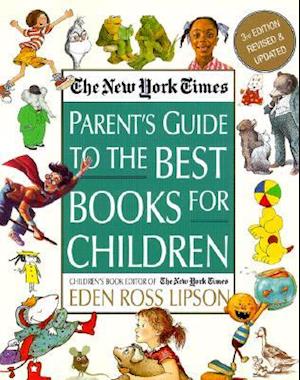 The New York Times Parent's Guide to the Best Books for Children