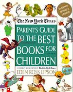 The New York Times Parent's Guide to the Best Books for Children