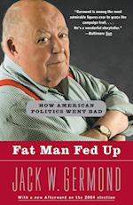 Fat Man Fed Up