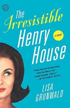 The Irresistible Henry House