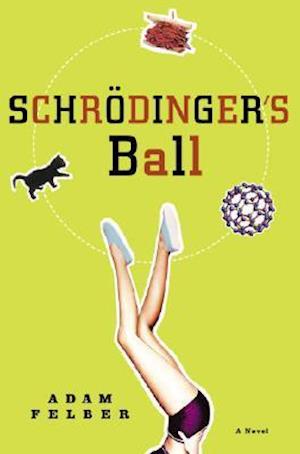 Schrodinger's Ball