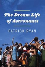 Dream Life of Astronauts