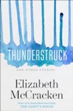 Thunderstruck & Other Stories