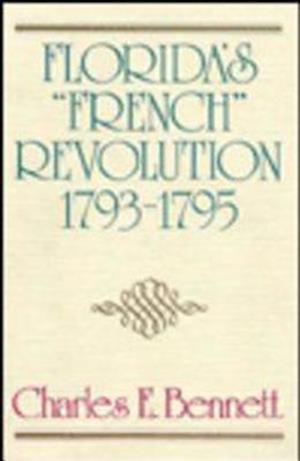 Florida's "French" Revolution, 1793-1795