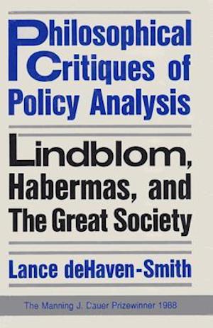 Philosophical Critiques of Policy Analysis