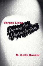 Vargas Llosa Among the Postmodernists