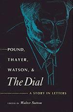 Pound, Thayer, Watson, and the Dial