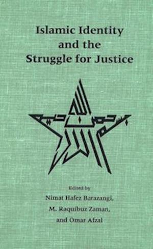 Islamic Identity and the Struggle for Justice