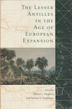 The Lesser Antilles in the Age of European Expansion