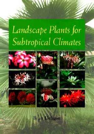 Landscape Plants for Subtropical Climates