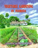 Vegetable Gardening in Florida