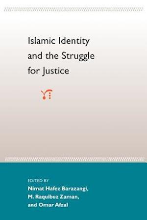 Islamic Identity and the Struggle for Justice