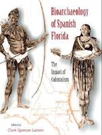 Bioarchaeology of Spanish Florida