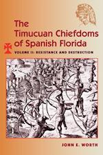 Timucuan Chiefdoms of Spanish Florida