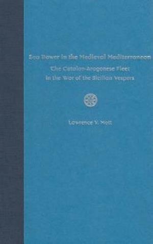 Sea Power in Medieval Mediterranean