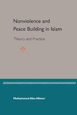 Nonviolence and Peace Building in Islam