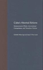 Cuba's Aborted Reform