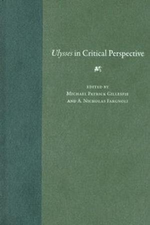 Ulysses in Critical Perspective