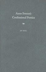 Anne Sexton's Confessional Poetics