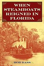 When Steamboats Reigned in Florida