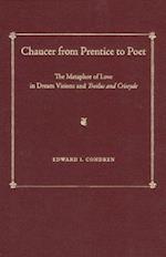 Chaucer from Prentice to Poet