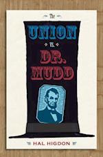 The Union vs. Dr. Mudd