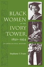 Black Women in the Ivory Tower, 1850-1954