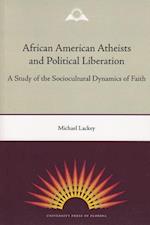 African American Atheists and Political Liberation