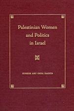 Palestinian Women and Politics in Israel