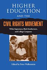 Higher Education and the Civil Rights Movement