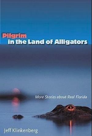 Pilgrim in the Land of Alligators