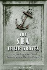 Stewart, D:  The Sea Their Graves