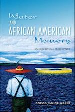 Water and African American Memory
