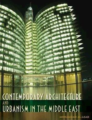 Contemporary Architecture and Urbanism in the Middle East