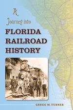 Journey into Florida Railroad History