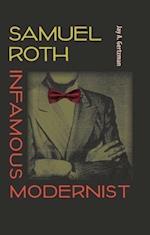 Samuel Roth, Infamous Modernist