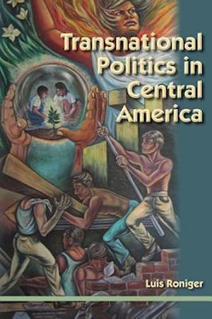 Transnational Politics in Central America