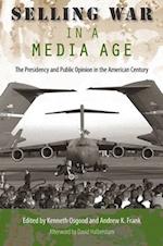 Selling War in a Media Age