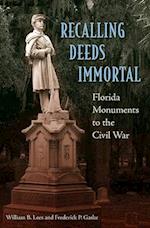 Recalling Deeds Immortal