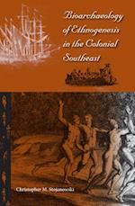 Bioarchaeology of Ethnogenesis in the Colonial Southeast