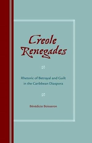 Boisseron, B:  Creole Renegades