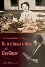 Remarkable Kinship of Marjorie Kinnan Rawlings and Ellen Glasgow
