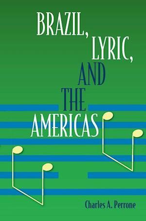Brazil, Lyric, and the Americas